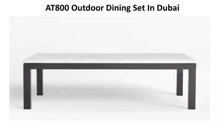 at800 outdoor dining set in dubai