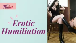 Exploring The Joy, Comfort, and Stress Reducing Power of Erotic Humiliation