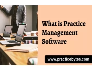 What is Practice Management Software