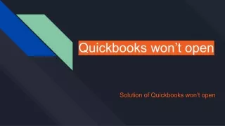 Quickbooks won't open