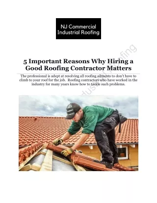 5 Important Reasons Why Hiring a Good Roofing Contractor Matters