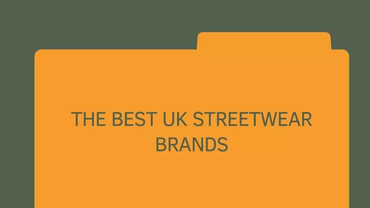 the best uk streetwear brands