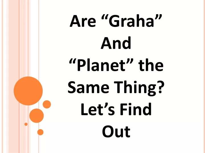 are graha and planet the same thing let s find out