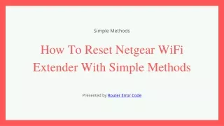 How To Reset Netgear WiFi Extender With Simple Methods