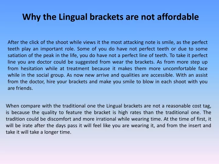 why the lingual brackets are not affordable