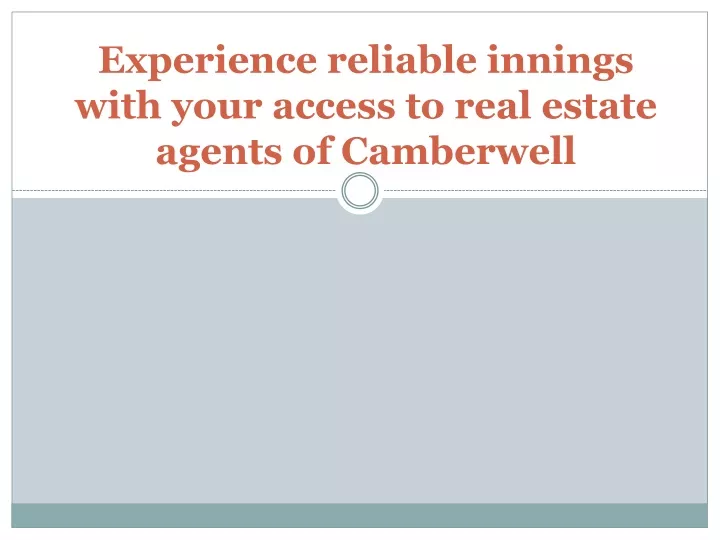 experience reliable innings with your access to real estate agents of camberwell
