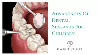 advantages of dental sealants for children