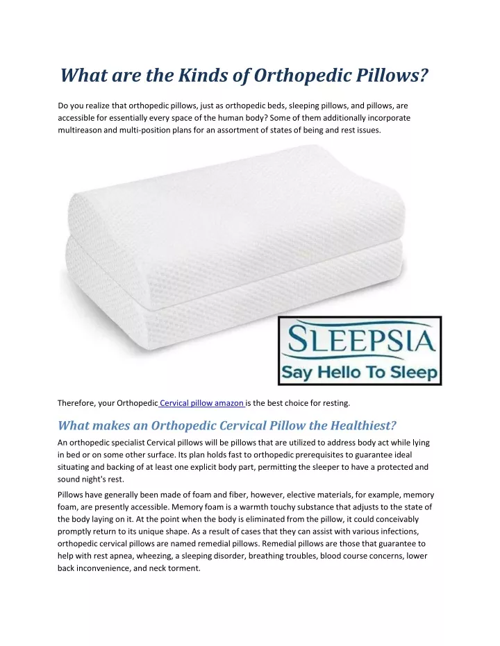 what are the kinds of orthopedic pillows