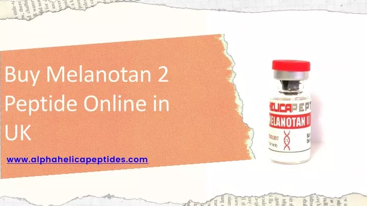 buy melanotan 2 peptide online in uk