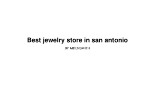 Best jewelry store in san antonio