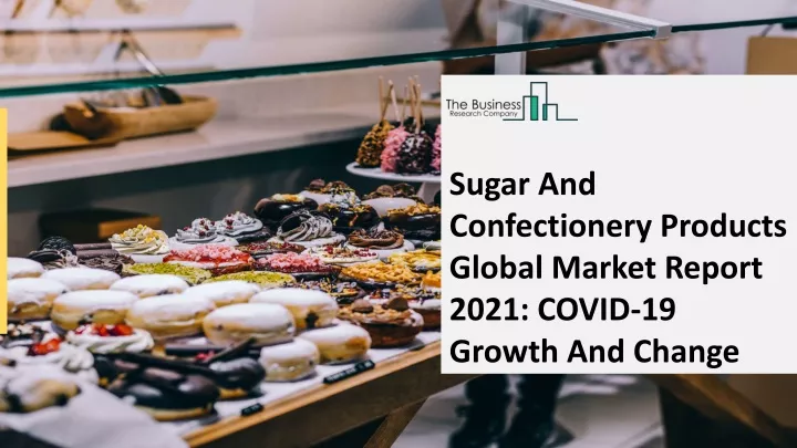 sugar and confectionery products global market