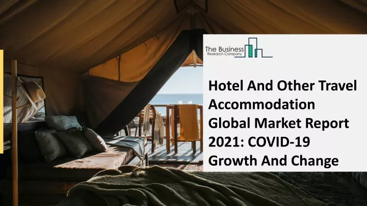 hotel and other travel accommodation global