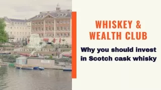 Why you should invest in Scotch cask whisky