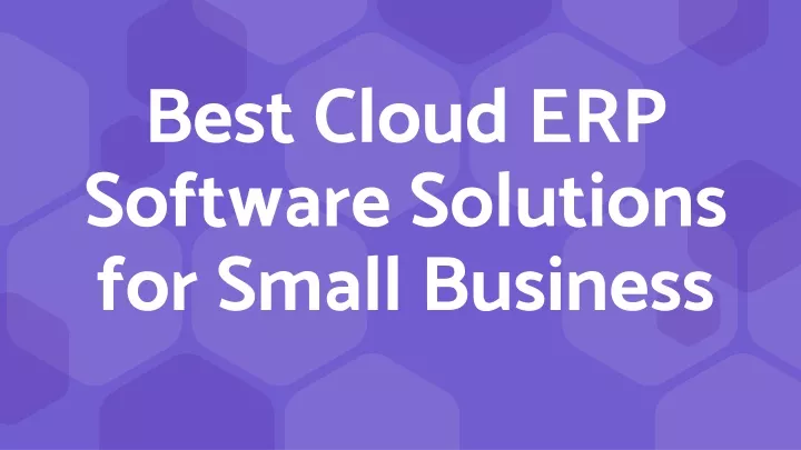 best cloud erp software solutions for small business