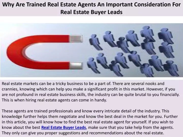 why are trained real estate agents an important consideration for real estate buyer leads