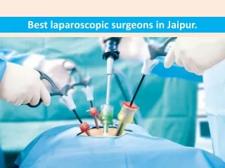 Pratima Poddar Best laparoscopic surgeons in Jaipur
