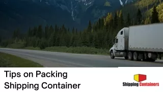 Tips on Packing Shipping Container