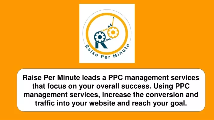 raise per minute leads a ppc management services