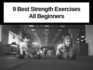 9 Best Strength Exercises All Beginners