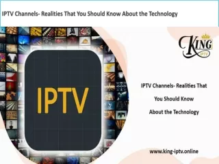 IPTV Channels- Realities That You Should Know About the Technology