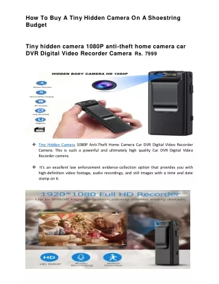 how to buy a tiny hidden camera on a shoestring