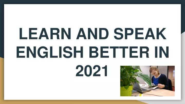 learn and speak english better in 2021