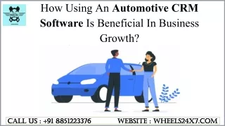 How Using An Automotive CRM Software Is Beneficial In Business Growth