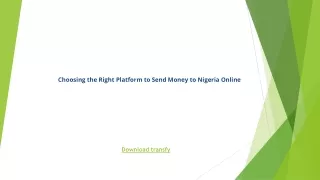Choosing the Right Platform to Send Money to Nigeria Online