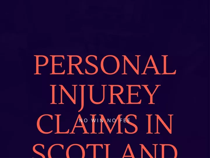 personal injurey claims in scotland