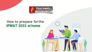 how to prepare for the ipmat 2022 at home