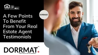 A Few Points To Benefit From Your Real Estate Agent Testimonials