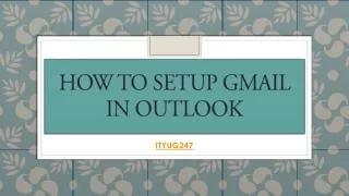 Tips to Setup Gmail in Outlook