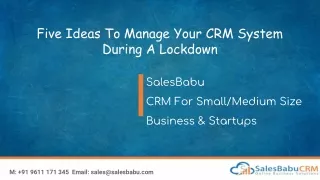 PPT - Five Ideas To Manage Your CRM System During A Lockdown