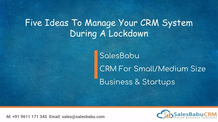 five ideas to manage your crm system during