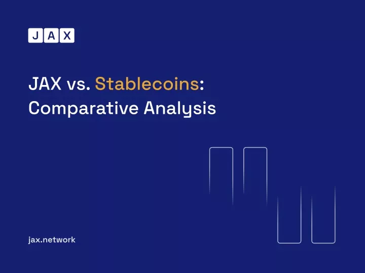 jax vs stablecoins comparative analysis
