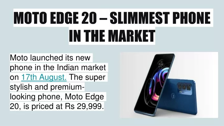 moto edge 20 slimmest phone in the market