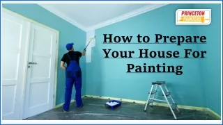How to Prepare Your House For Painting