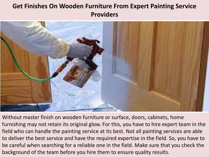 get finishes on wooden furniture from expert painting service providers