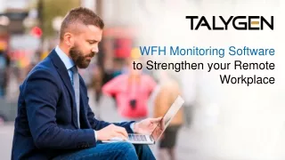 wfh monitoring software to strengthen your remote workplace