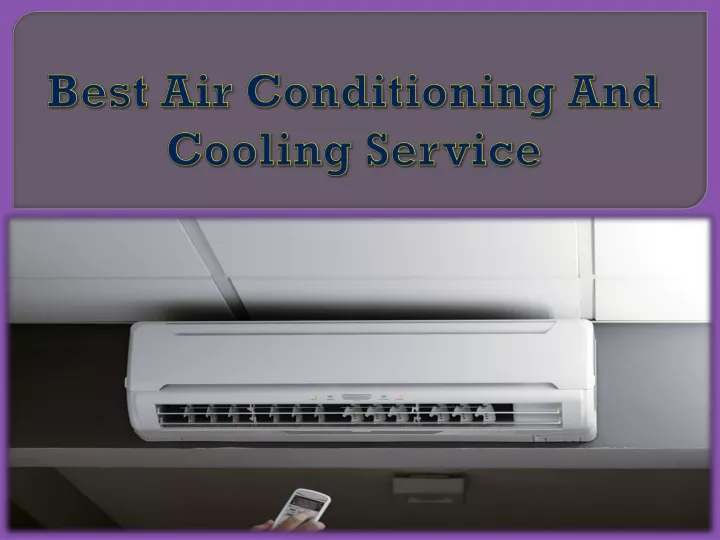 best air conditioning and cooling service