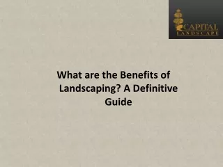 what are the benefits of landscaping a definitive
