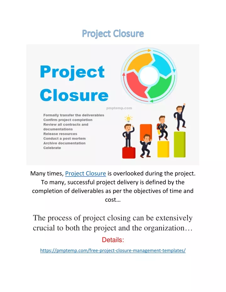 many times project closure is overlooked during