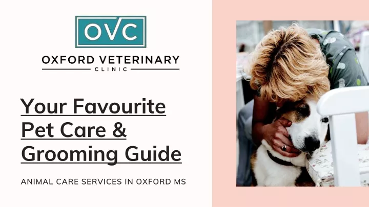 your favourite pet care grooming guide