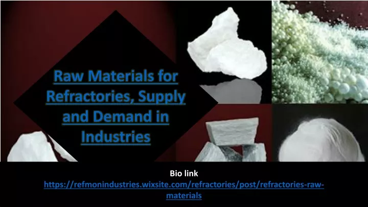 raw materials for refractories supply and demand
