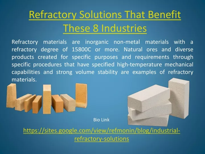 refractory solutions that benefit these