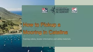 How to Pickup a Mooring in Catalina from Newport Beach