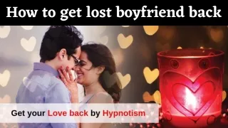 Most effective tips for Get lost boyfriend back -   91-7014325176