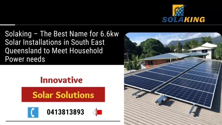 solaking the best name for 6 6kw solar