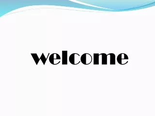 welcome