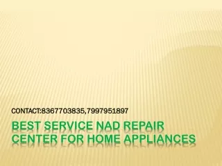 BEST SERVICE NAD REPAIR CENTER FOR HOME APPLIANCES